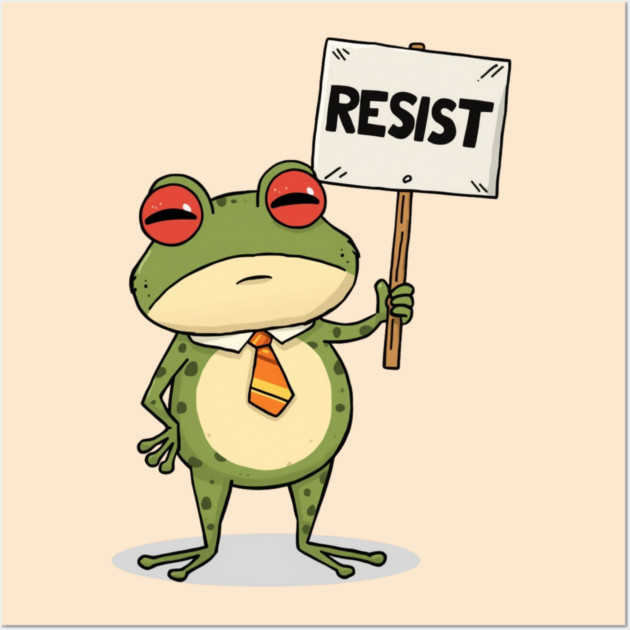 Resist-Frog Wall Art by Creatifly Graphic Tees