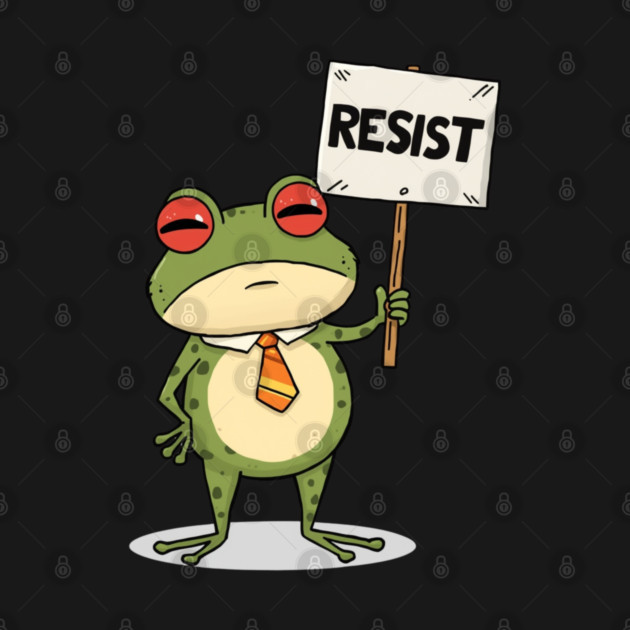 Resist-Frog by Creatifly Graphic Tees