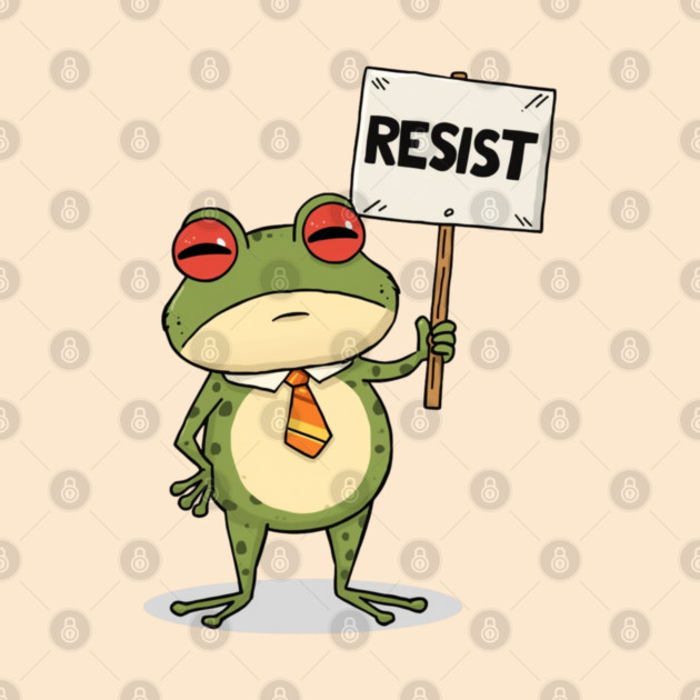 Resist-Frog by Creatifly Graphic Tees