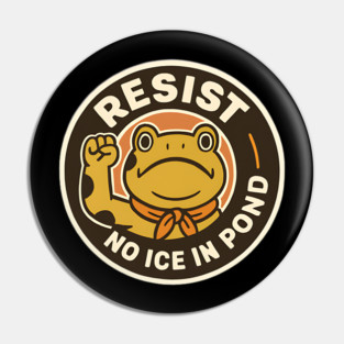 Resist No Ice In Pond protest frog design retro activism art environmental awareness humor for climate lovers Pin