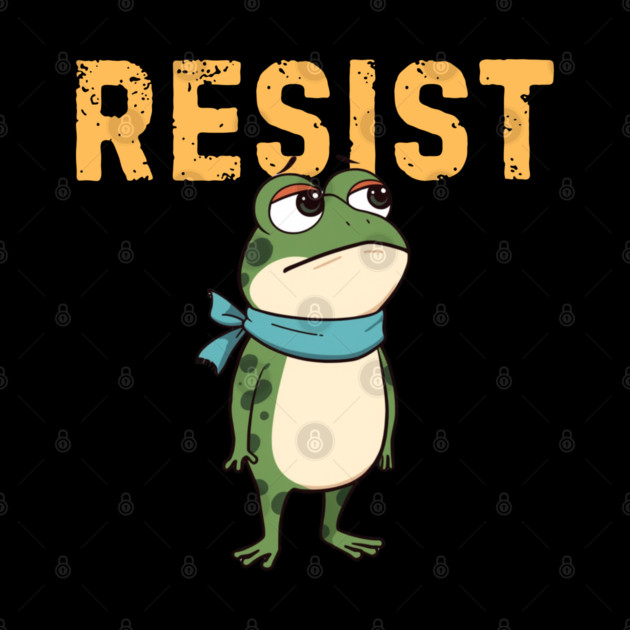 Resist-Frog by Creatifly Graphic Tees