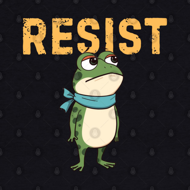 Resist-Frog by Creatifly Graphic Tees