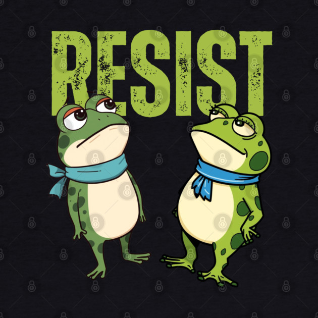 Resist-Frog by Creatifly Graphic Tees