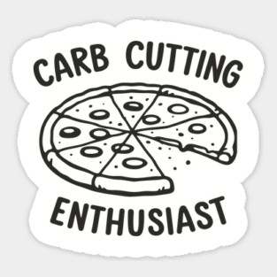 Carb Cutting Enthusiast Pizza Lover Humor Magnet