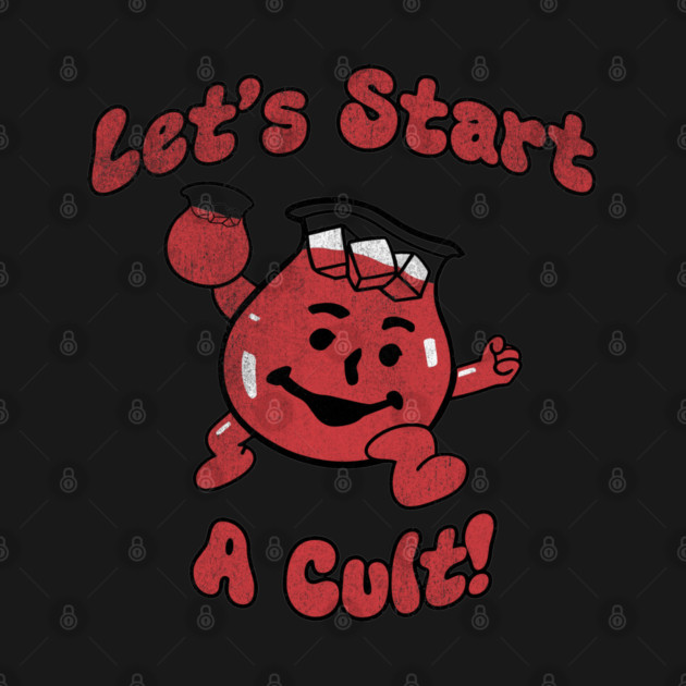 Let's start a cult? Oh yeah! by Shit Post Hero