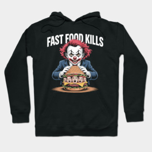 Fast Food Kills – Killer Clown Burger Hoodie