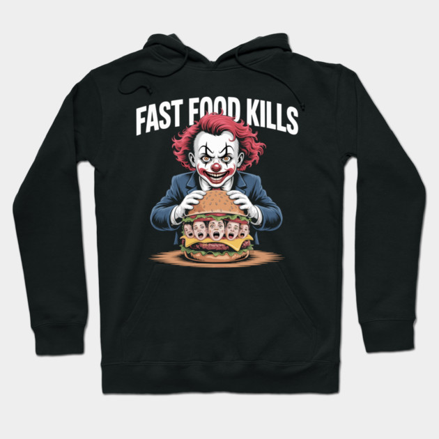 Fast Food Kills – Killer Clown Burger Hoodie by Cosmo Gazoo