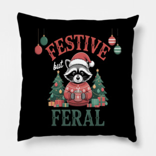 Ugly Sweater Spirit Festive But Feral Christmas Raccoon Pillow