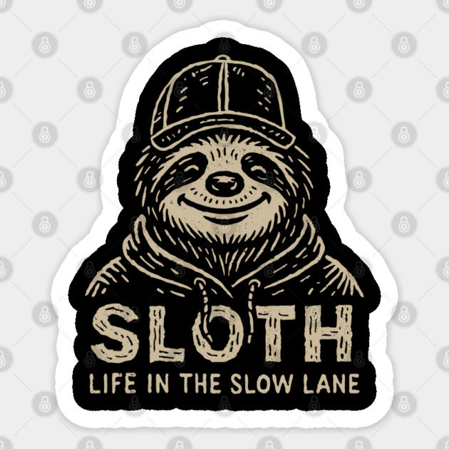 Sloth Life in the Slow Lane Chill Vibes Sticker by Anticorporati