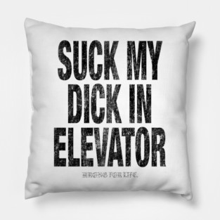 Suck in Elevator Pillow