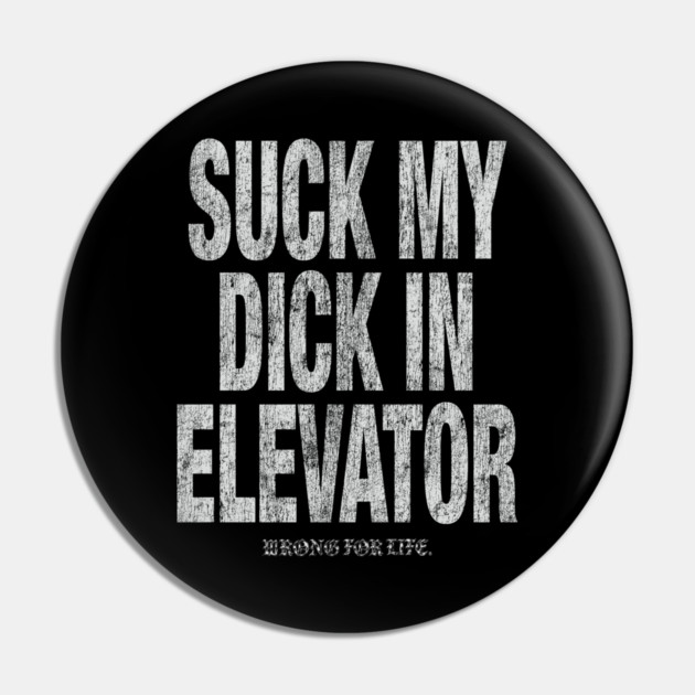  Elevator Pin by Wrongteeshirt