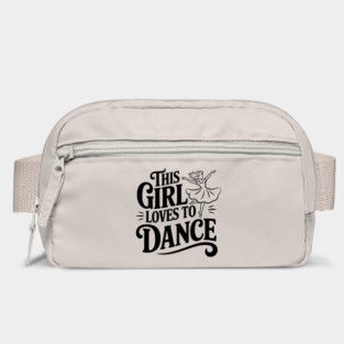 This Girl Loves to Dance Bag