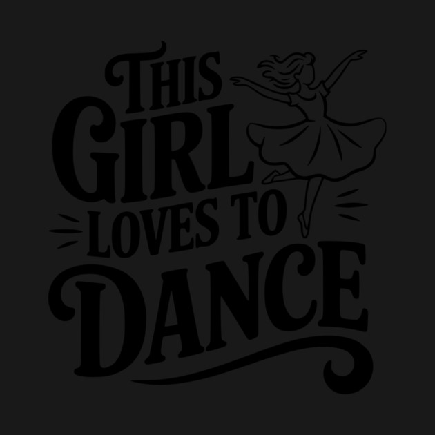 This Girl Loves to Dance by Frank Ring