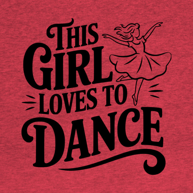 This Girl Loves to Dance by Frank Ring
