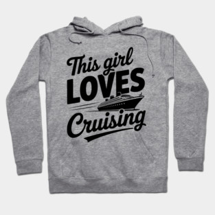 This Girl Loves Cruising Hoodie