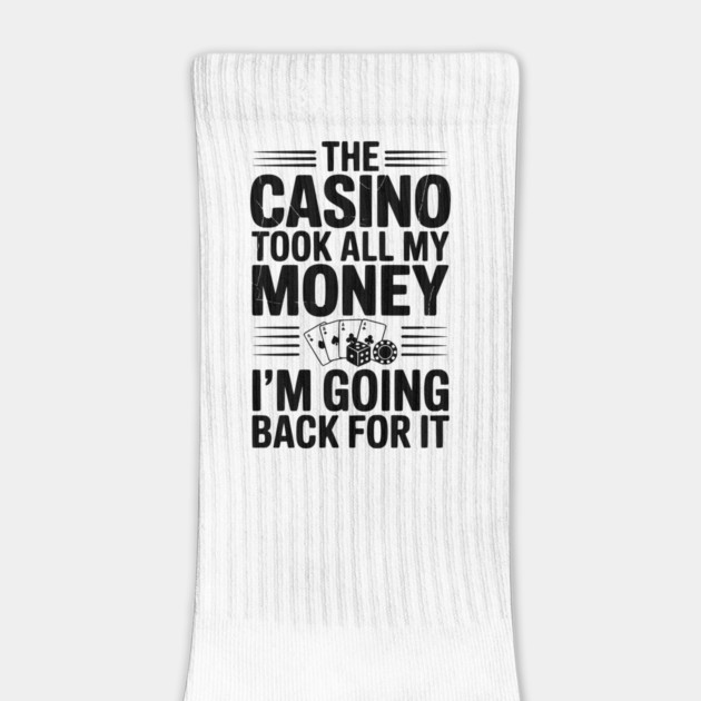 The Casino Took All My Money I’m Going Back for It by Frank Ring