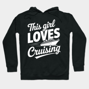 This Girl Loves Cruising Hoodie