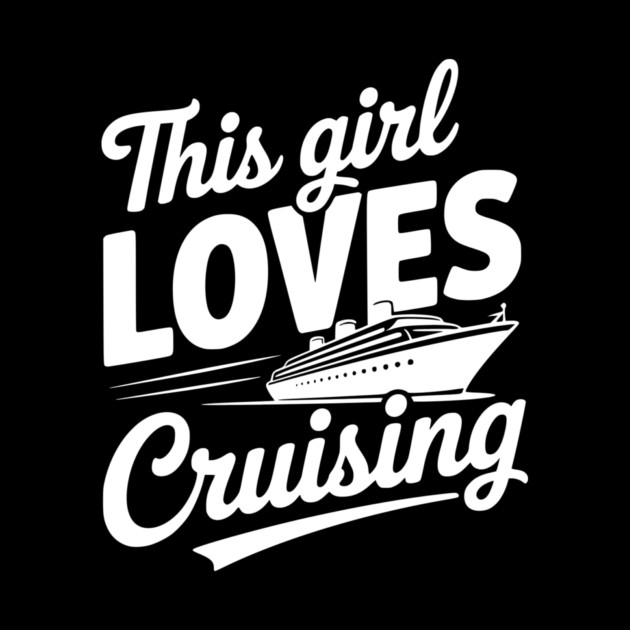 This Girl Loves Cruising by Frank Ring