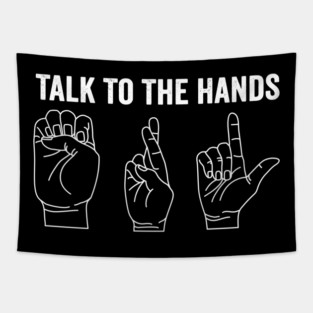 Talk to the Hand Gesture Icons Fist Crossed Fingers L Shape Bold Attitude Tapestry