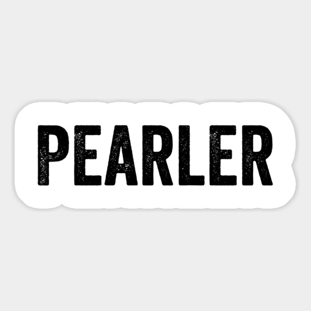 PEARLER Aussie Slang for Exceptionally Impressive Magnet by Luxinda