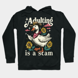 Adulting is a Scam Hoodie