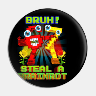 Bruh Secret 67 Six Seven 6-7 Funny Brainrot Steal a brainrot for Boys Kids Teens Pin