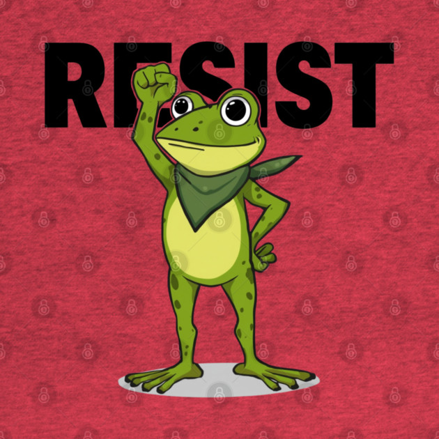 Resist-Frog by Creatifly Graphic Tees