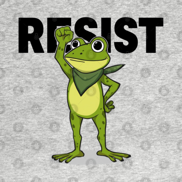 Resist-Frog by Creatifly Graphic Tees