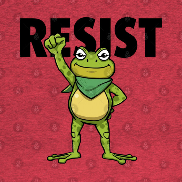 Resist-Frog by Creatifly Graphic Tees