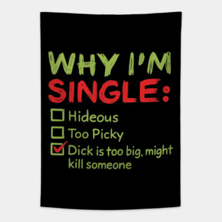Reasons Why Im Single Tapestry