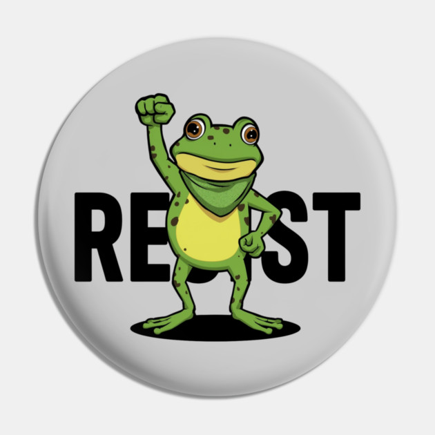 Resist-Frog Pin by Creatifly Graphic Tees