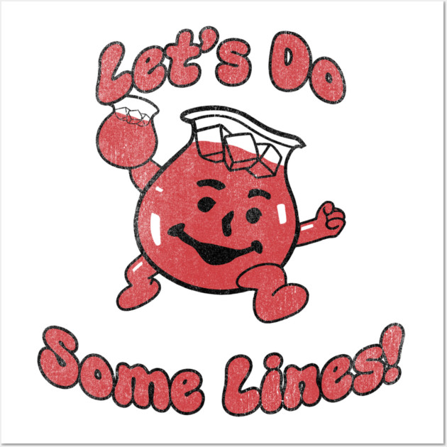 Let's do some lines! Oh yeah! Wall Art by Shit Post Hero