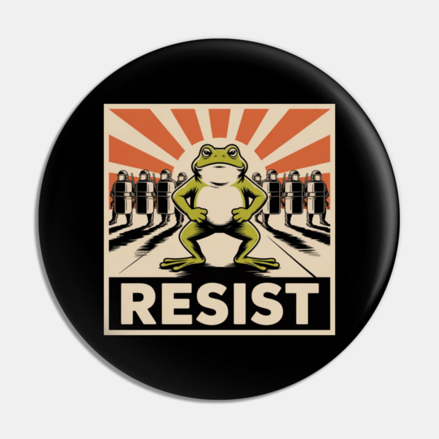 Resist-Frog Pin by Creatifly Graphic Tees