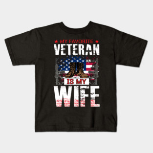 My Favorite Veteran Is My Wife Kids T-Shirt