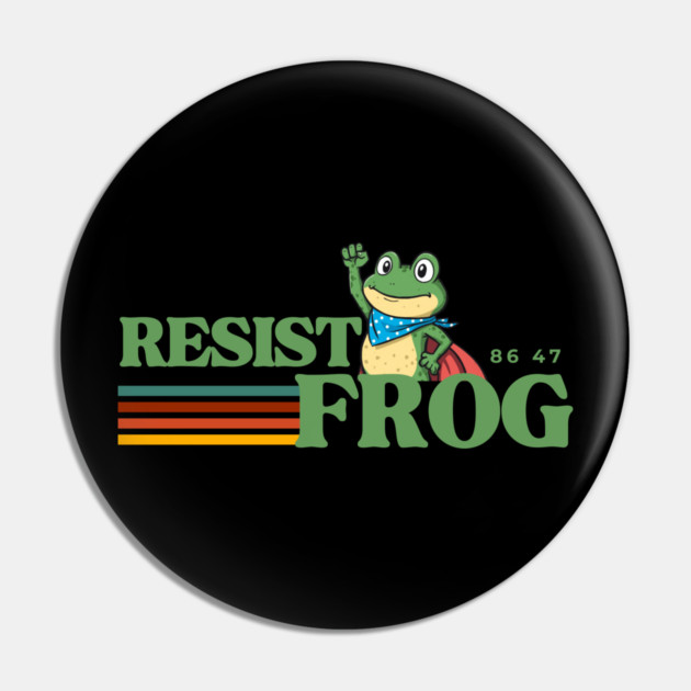Resist-Frog Pin by Creatifly Graphic Tees