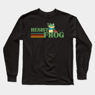 Resist-Frog Long Sleeve T-Shirt