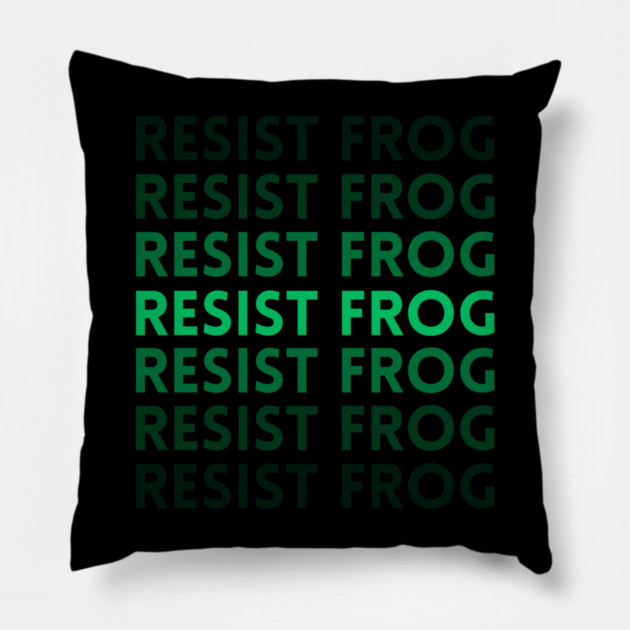 Resist-Frog Pillow by Creatifly Graphic Tees