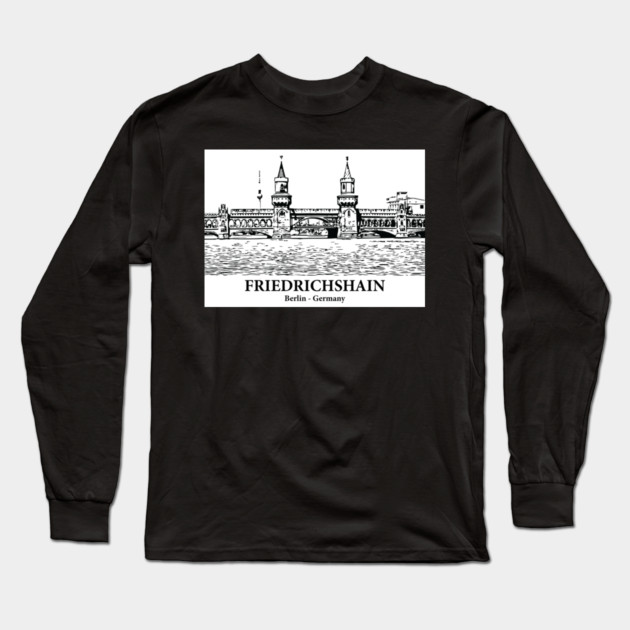 Friedrichshain - Germany Long Sleeve T-Shirt by Lakeric