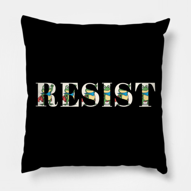 Resist-Frog Pillow by Creatifly Graphic Tees
