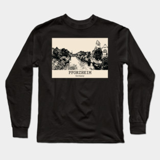Pforzheim - Germany Long Sleeve T-Shirt