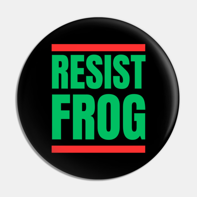 Resist-Frog Pin by Creatifly Graphic Tees