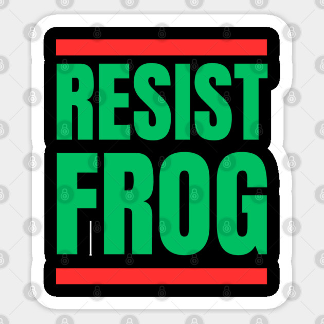 Resist-Frog Sticker by Creatifly Graphic Tees