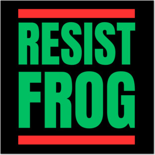 Resist-Frog Posters and Art