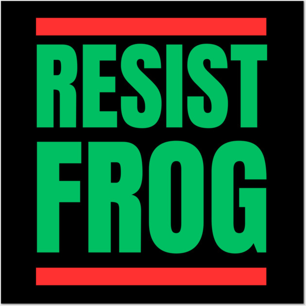 Resist-Frog Wall Art by Creatifly Graphic Tees