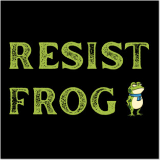 Resist-Frog Posters and Art