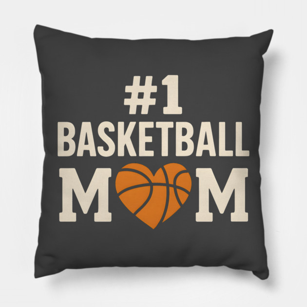 #1 Basketball Mom T-Shirt | Funny Sports Gift for Moms & Fans Pillow by MakerMind8.2