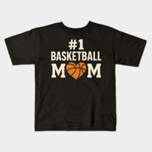 #1 Basketball Mom T-Shirt | Funny Sports Gift for Moms & Fans Kids T-Shirt