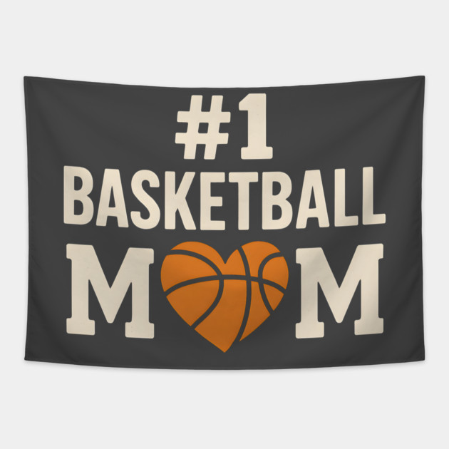 #1 Basketball Mom T-Shirt | Funny Sports Gift for Moms & Fans Tapestry by MakerMind8.2