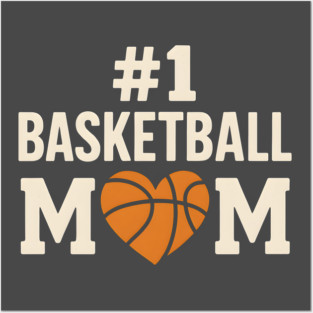 #1 Basketball Mom T-Shirt | Funny Sports Gift for Moms & Fans Posters and Art