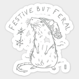 Festive but feral Sticker